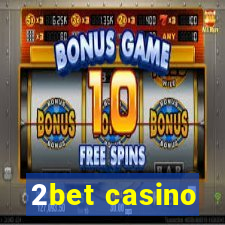 2bet casino